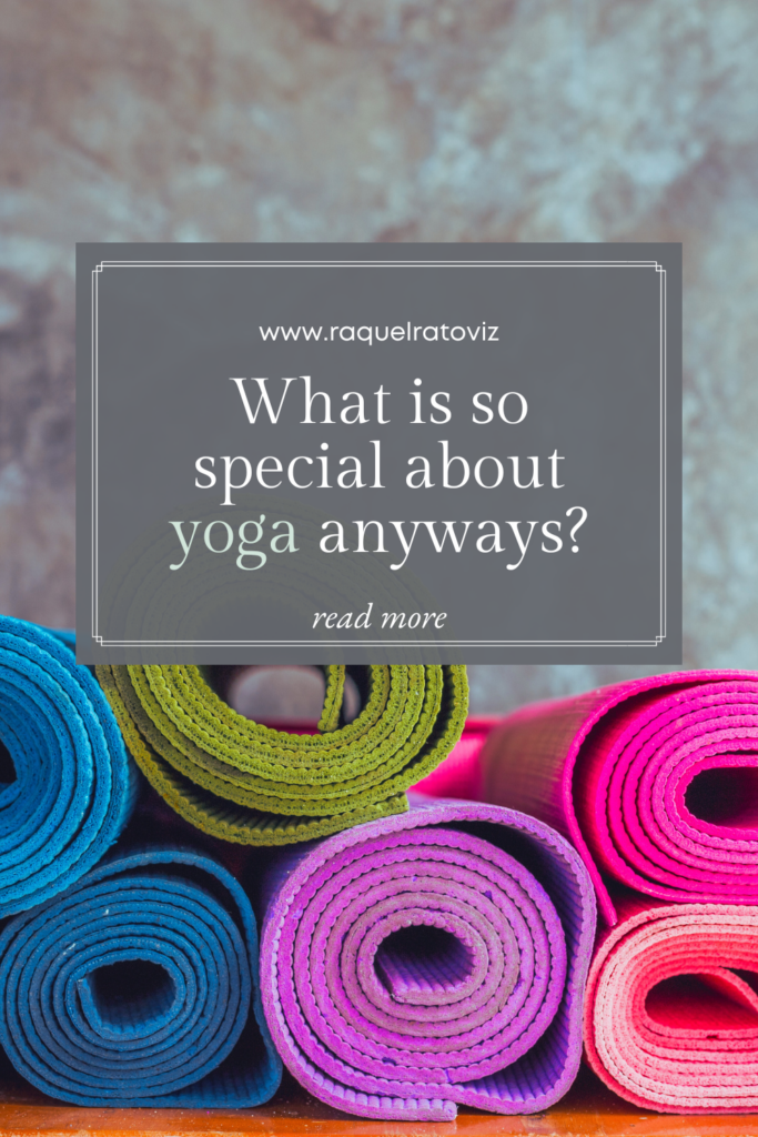 What is so special about yoga anyways?